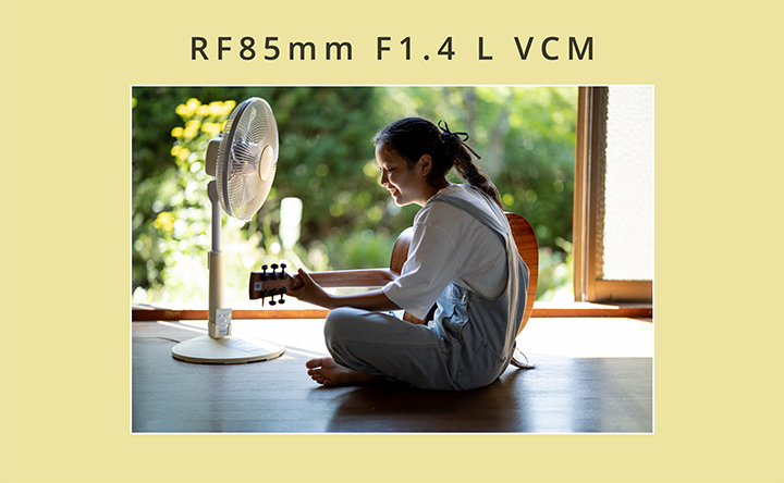 RF85mm F1.4 L VCM｜No.02