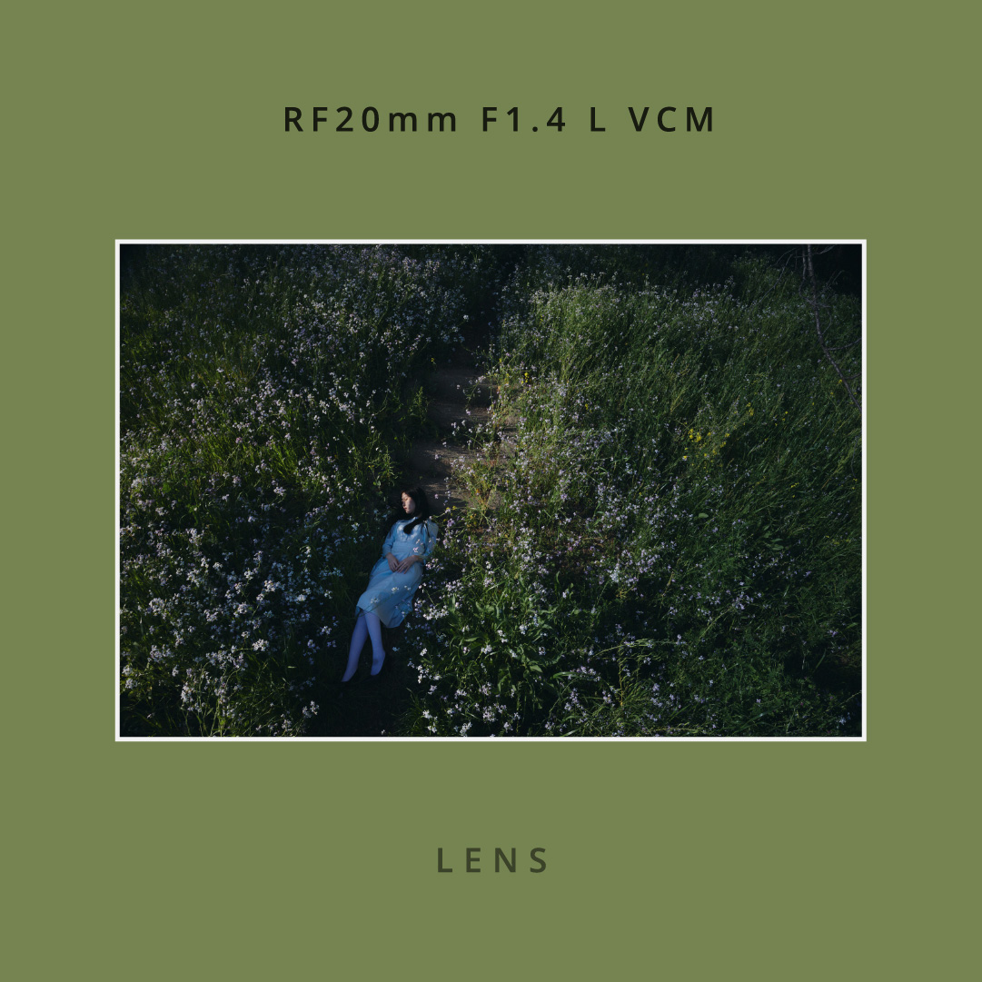 LENS:RF20mm F1.4 L VCM|No.01