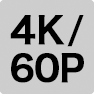 4K／60P