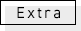 EXTRA1