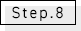 STEP8